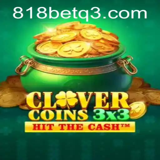 Explorando o Fascinante Mundo de Clovercoin3x3: Um Jogo Inovador no Universo de 818bet.com